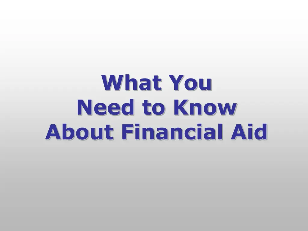 what you need to know about financial aid
