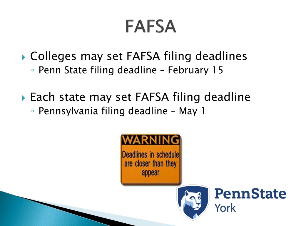 colleges may set fafsa filing deadlines penn