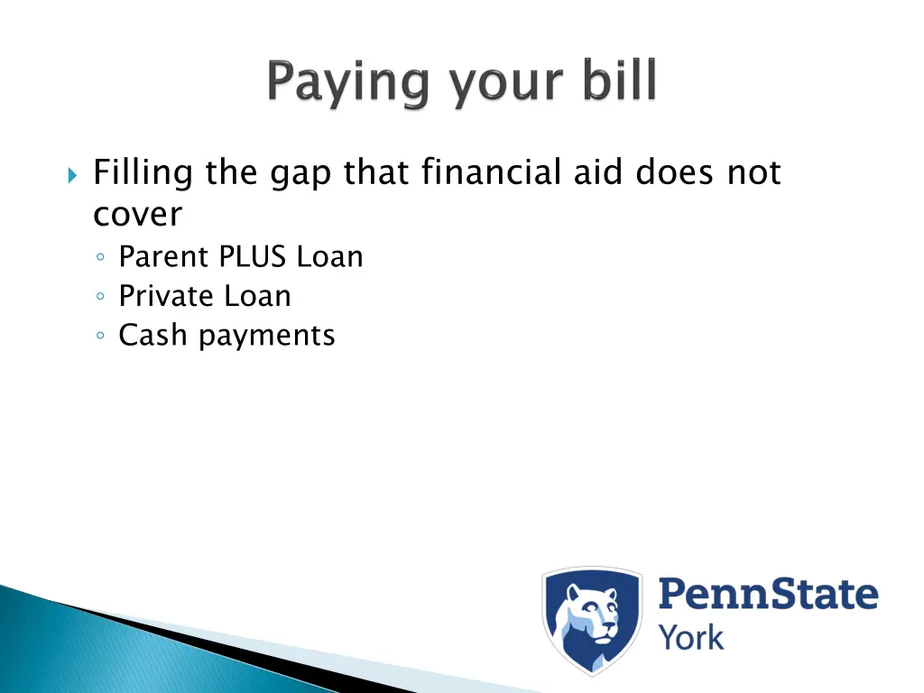 filling the gap that financial aid does not cover