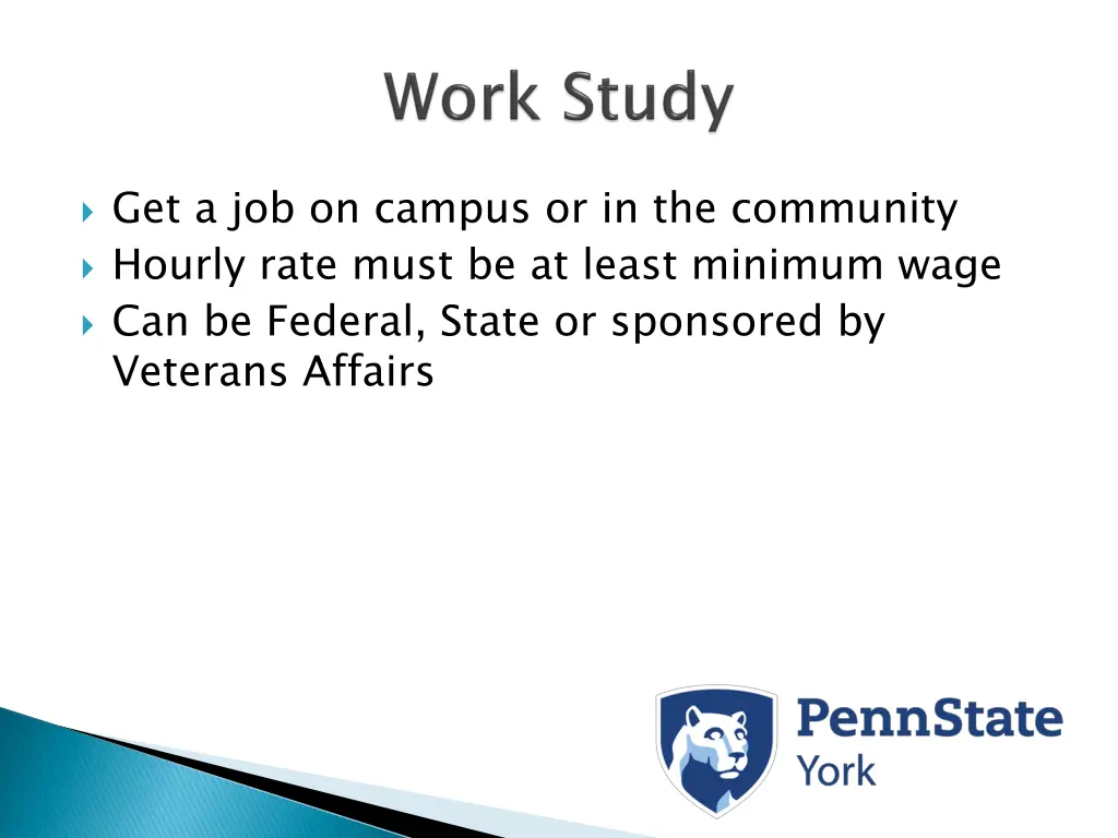 get a job on campus or in the community hourly