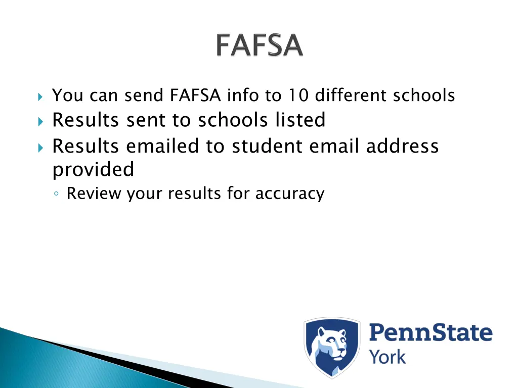 you can send fafsa info to 10 different schools
