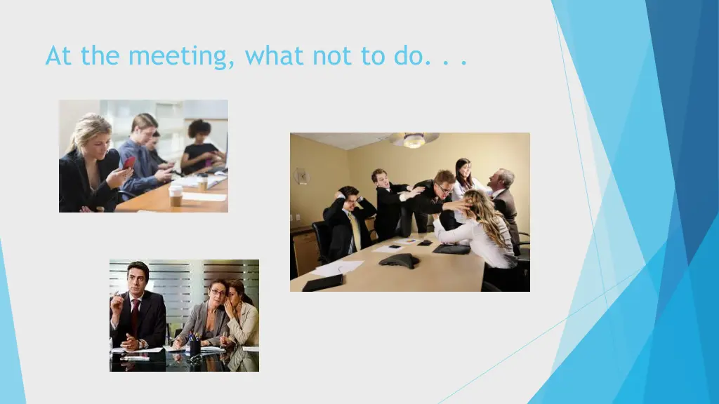 at the meeting what not to do