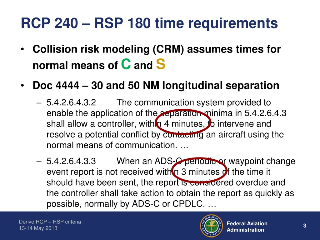 rcp 240 rsp 180 time requirements