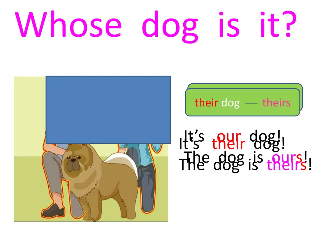 whose dog is it 1