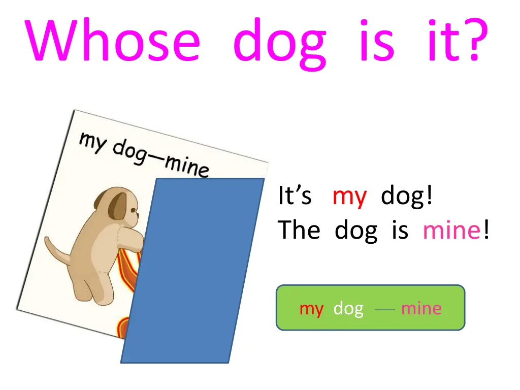 whose dog is it 2