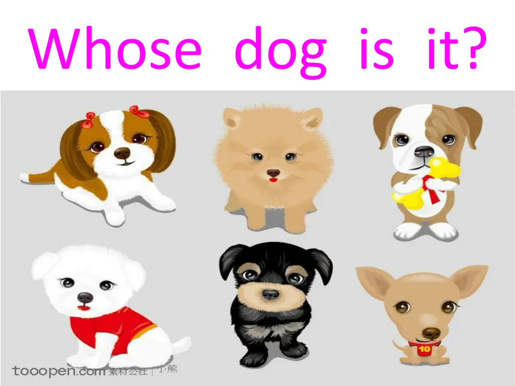 whose dog is it