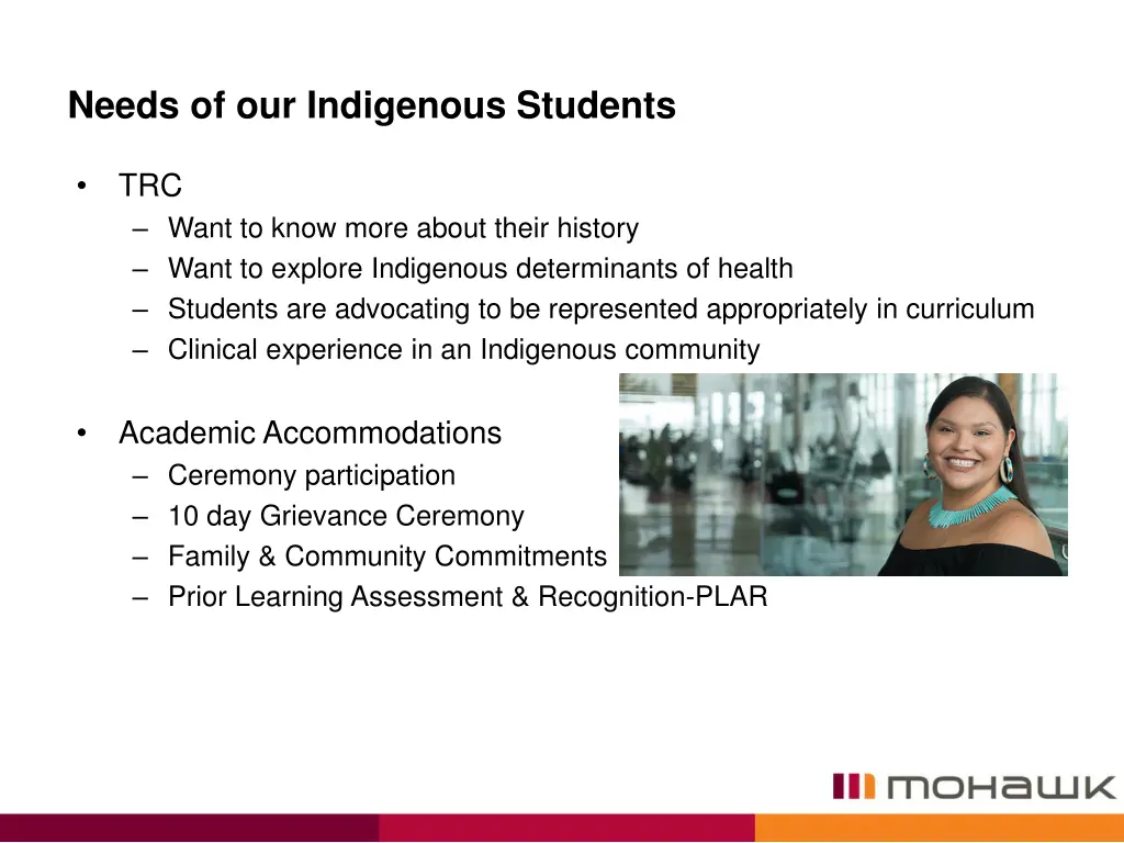 needs of our indigenous students