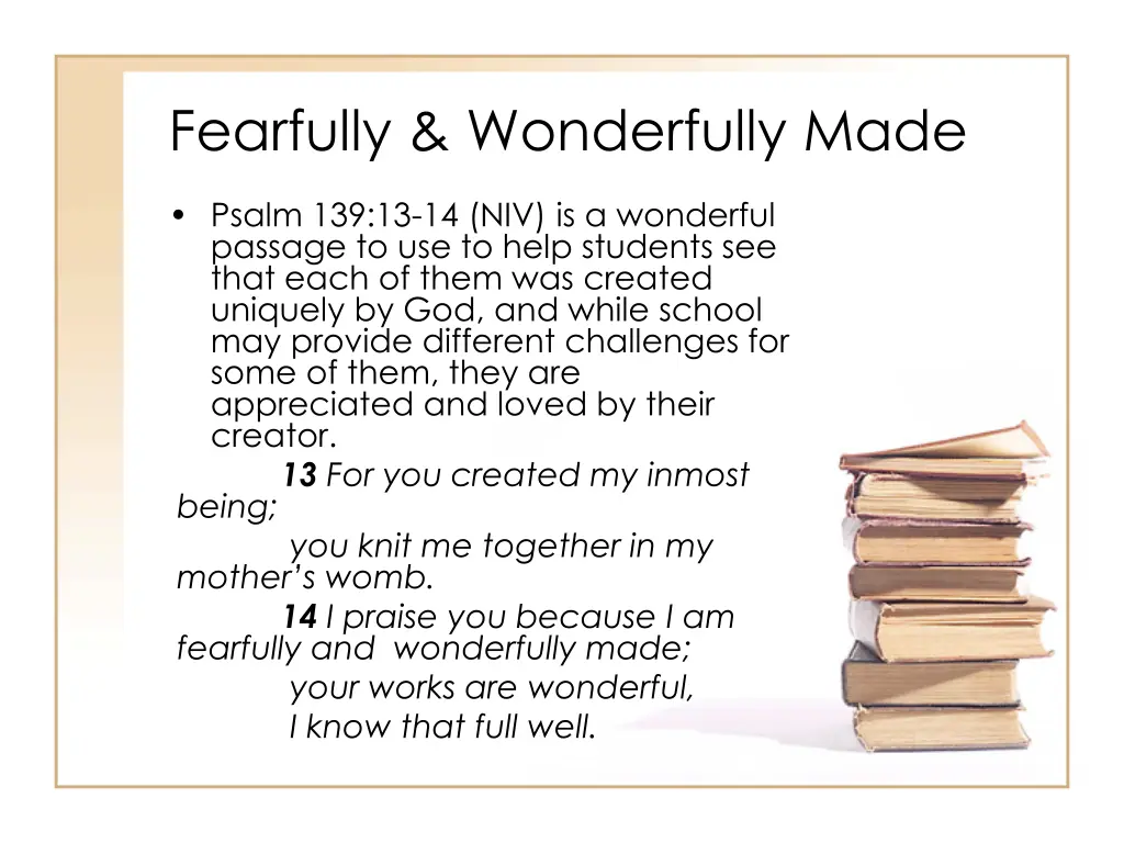 fearfully wonderfully made