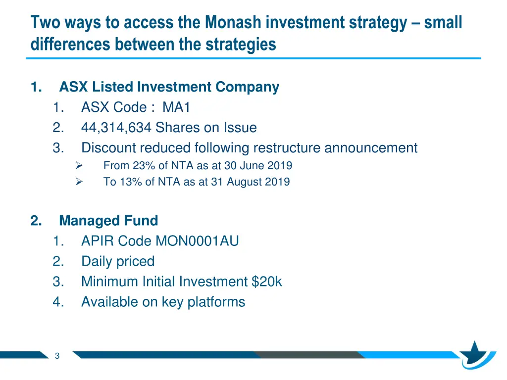 two ways to access the monash investment strategy