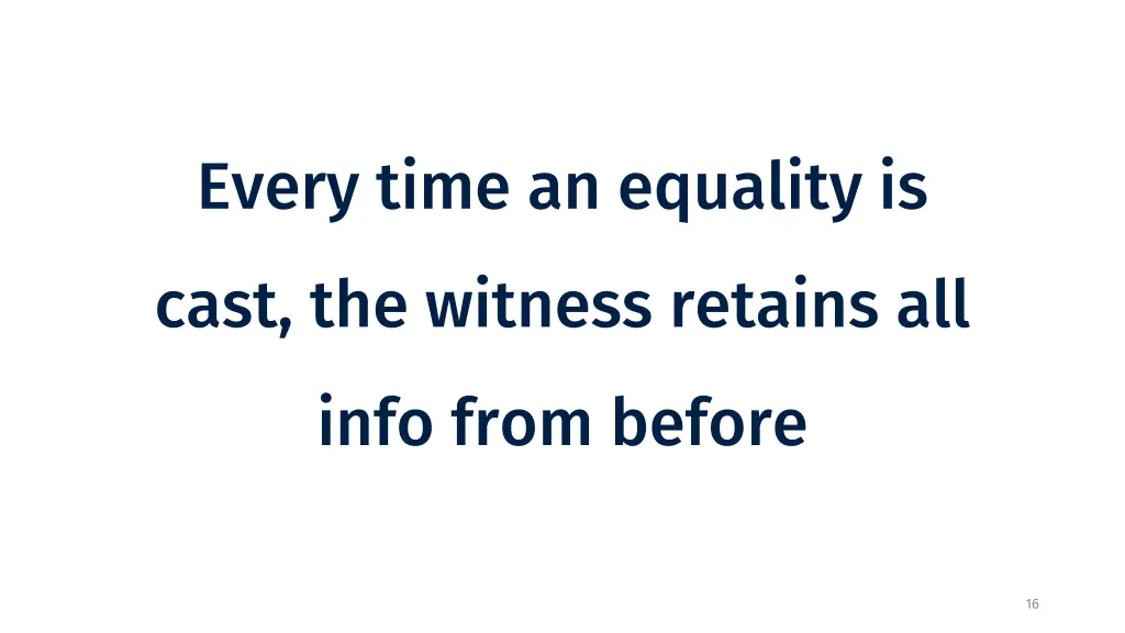 every time an equality is