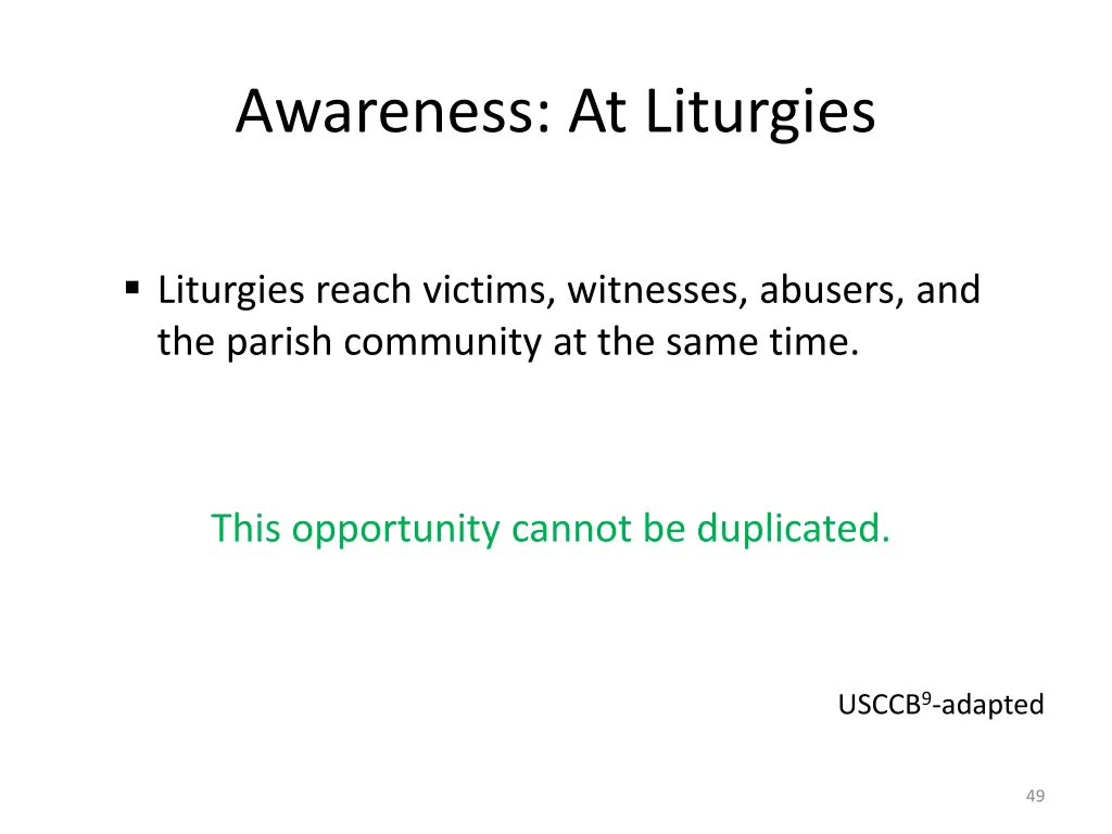 awareness at liturgies