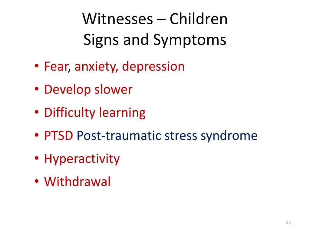 witnesses children signs and symptoms