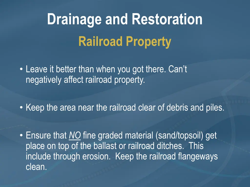 drainage and restoration railroad property