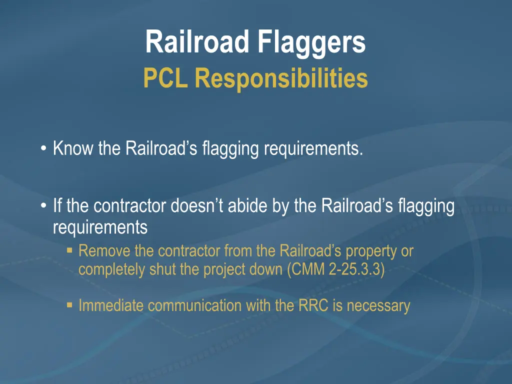 railroad flaggers pcl responsibilities