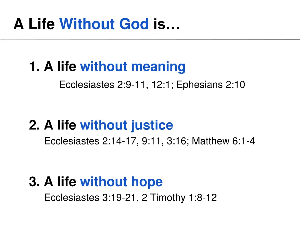 a life without god is