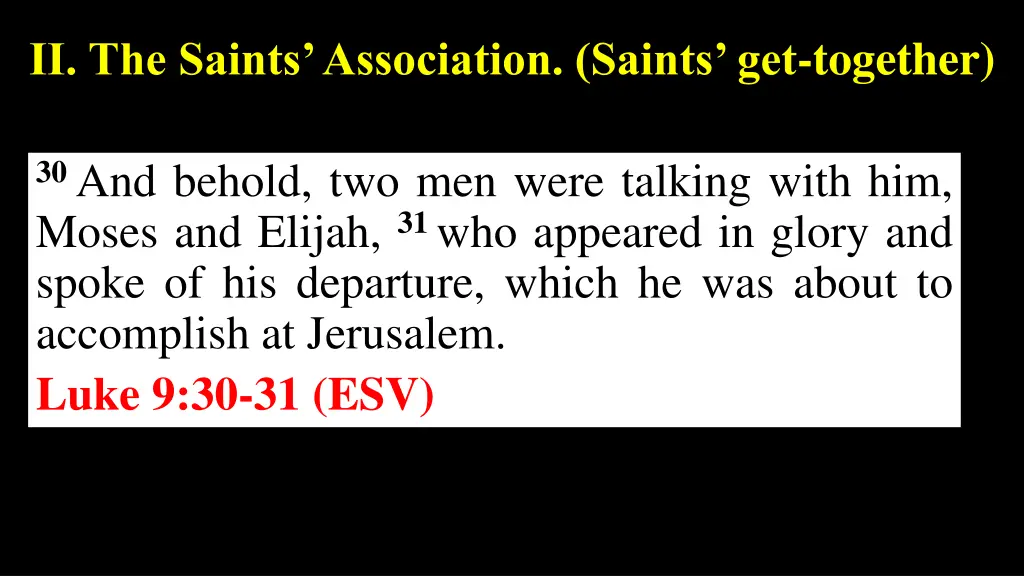 ii the saints association saints get together