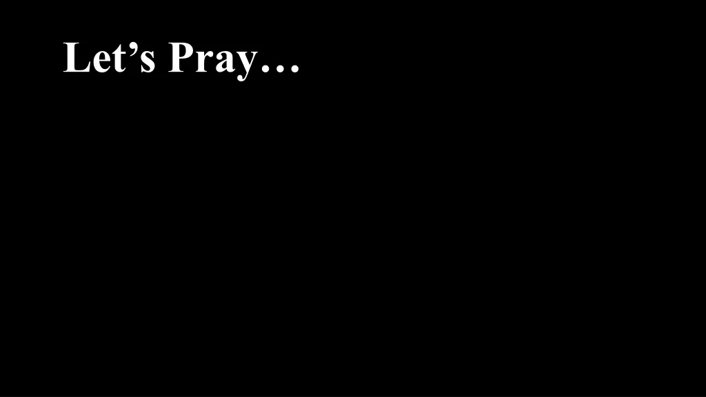 let s pray