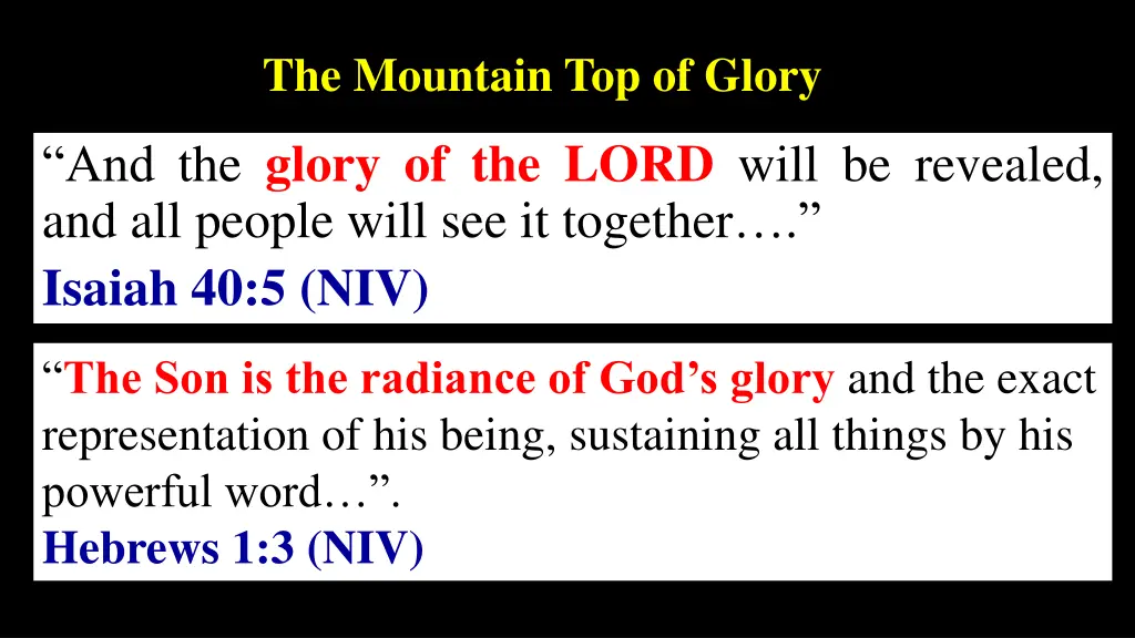 the mountain top of glory
