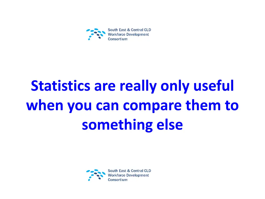 statistics are really only useful when