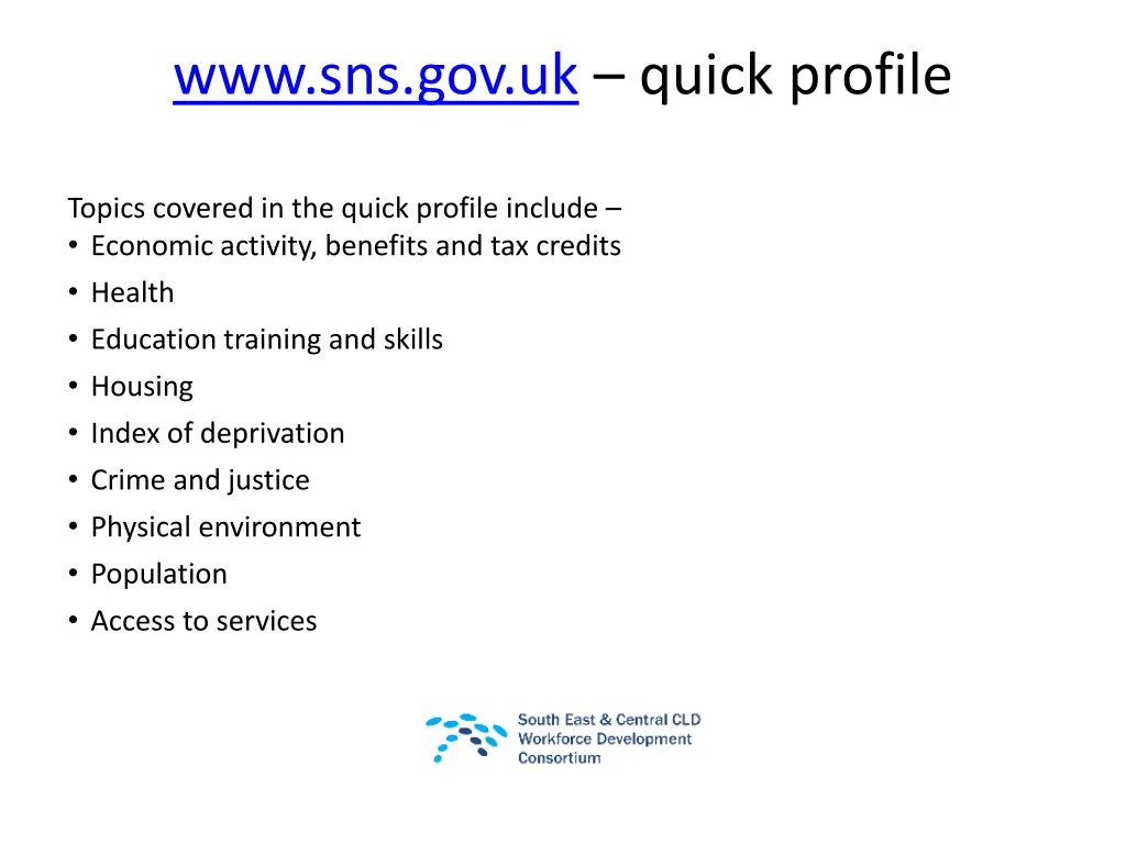 www sns gov uk quick profile