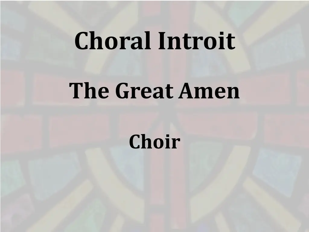 choral introit