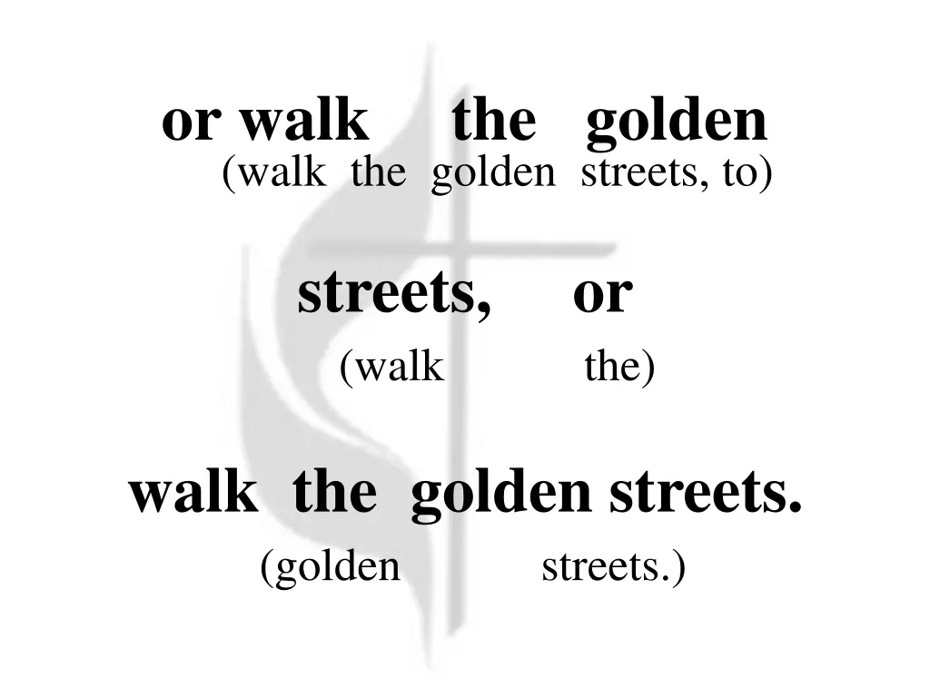 or walk the golden walk the golden streets