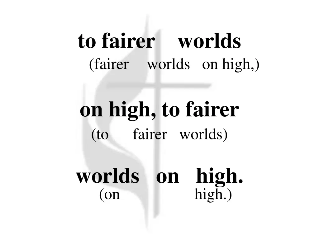 to fairer worlds fairer worlds on high on high