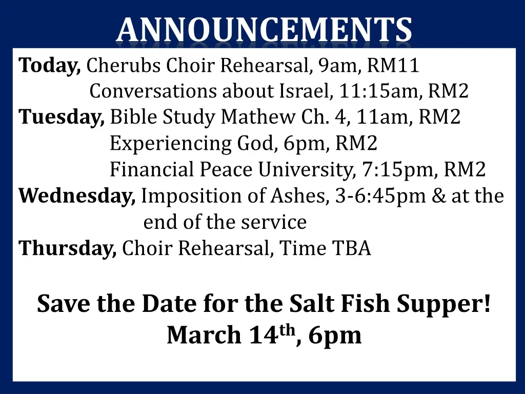 today cherubs choir rehearsal 9am rm11