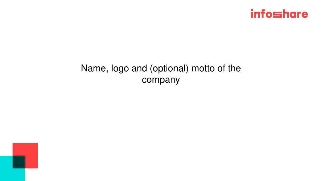 name logo and optional motto of the company