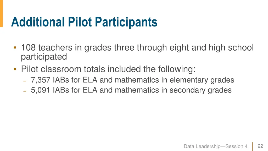 additional pilot participants