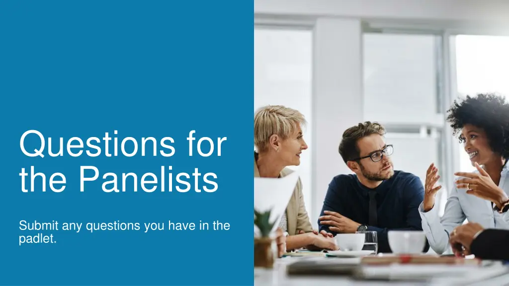 questions for the panelists