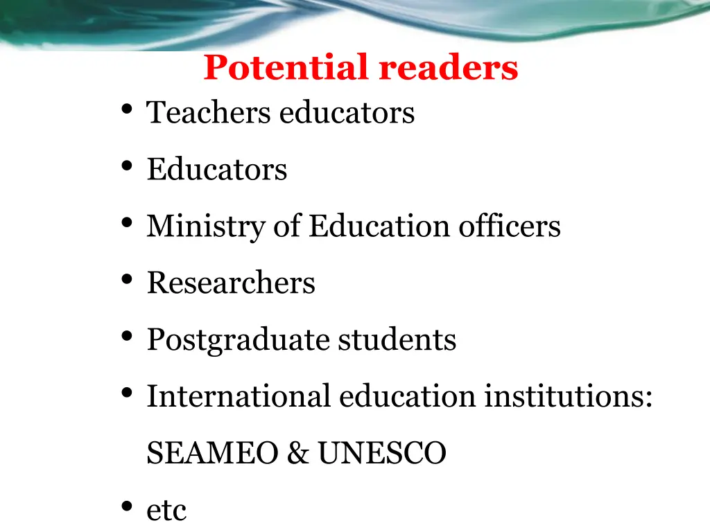potential readers teachers educators educators