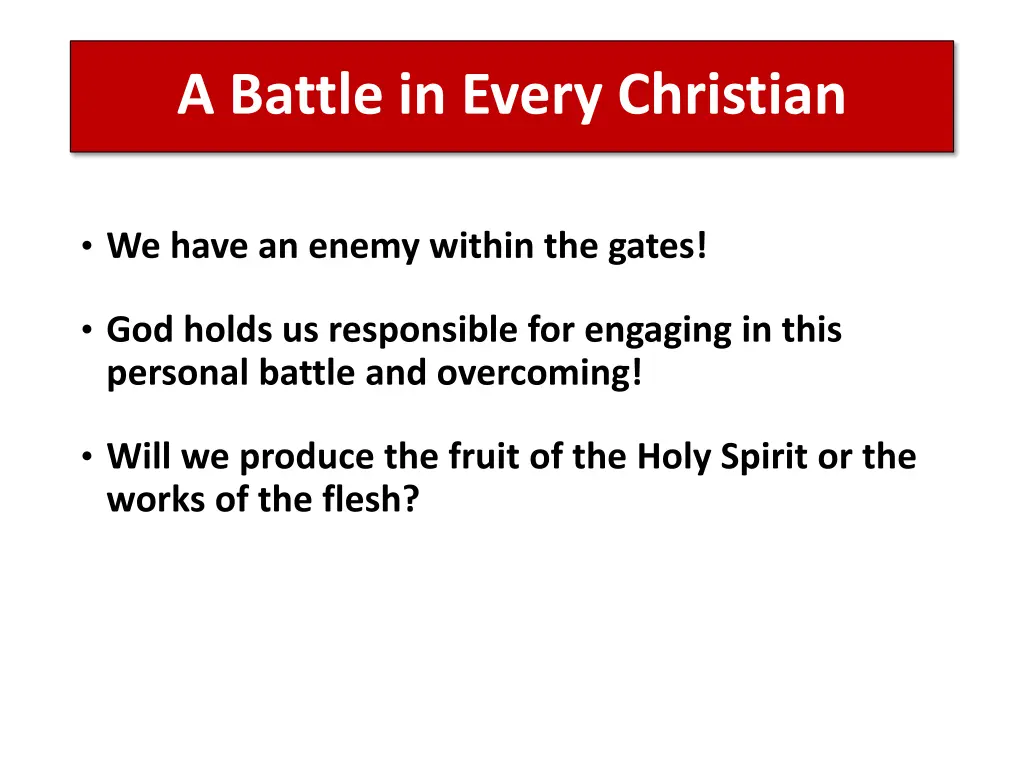 a battle in every christian 1