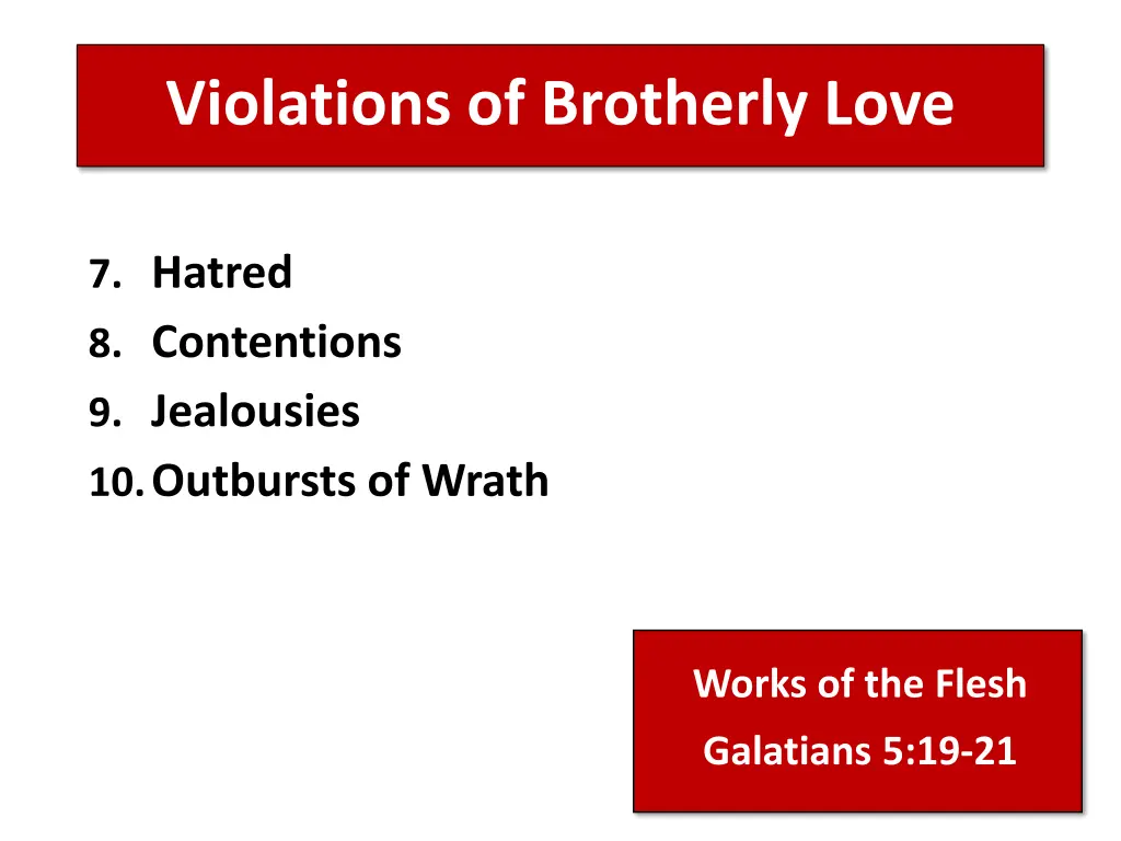 violations of brotherly love