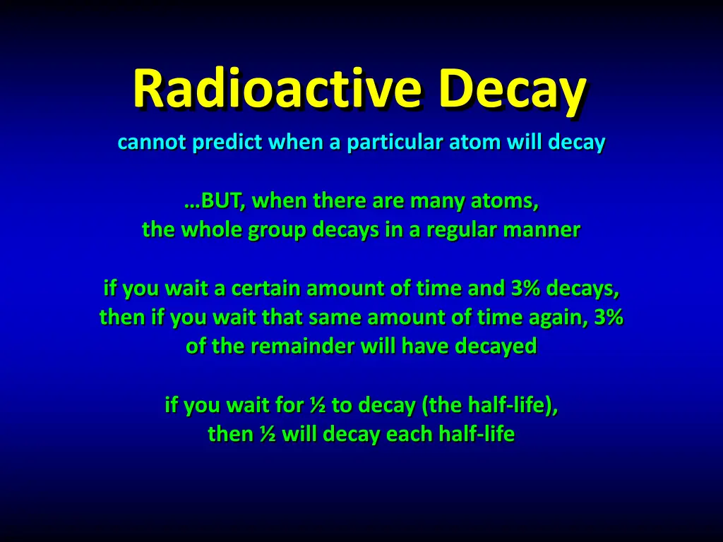 radioactive decay cannot predict when
