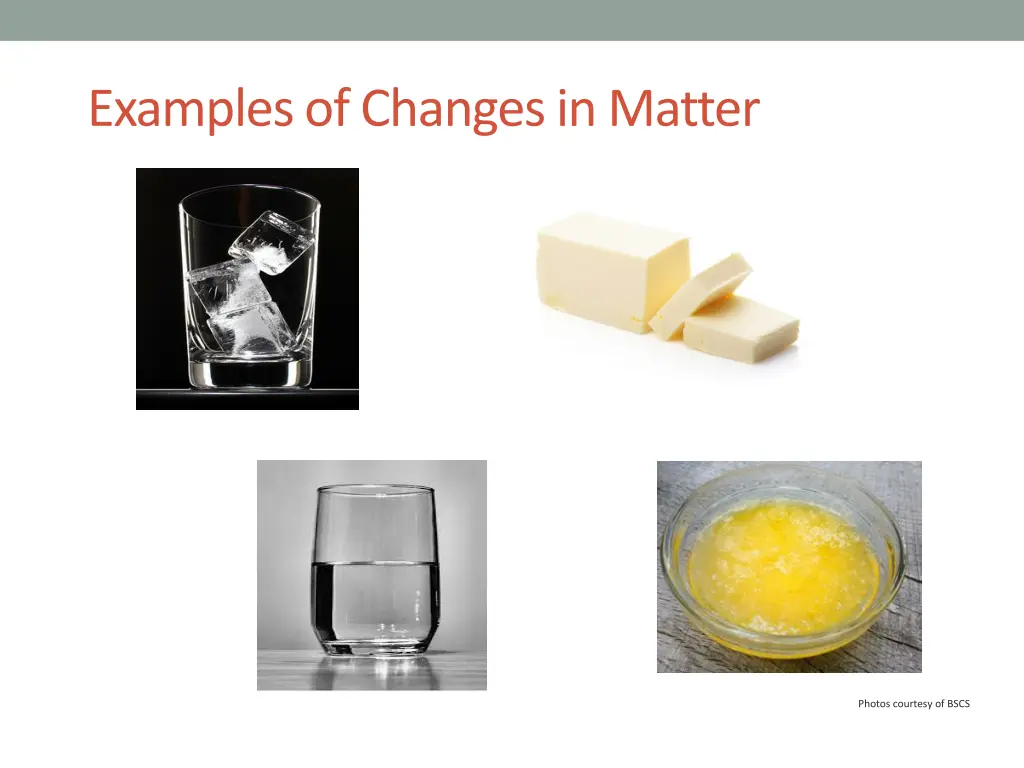 examples of changes in matter