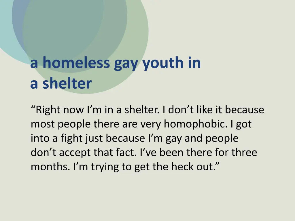 a homeless gay youth in a shelter
