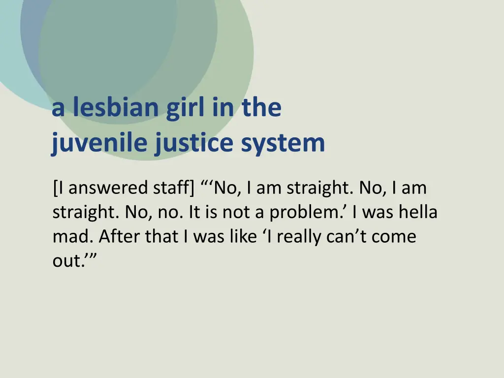 a lesbian girl in the juvenile justice system