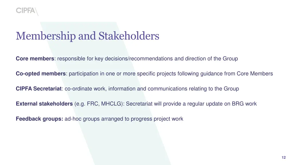 membership and stakeholders