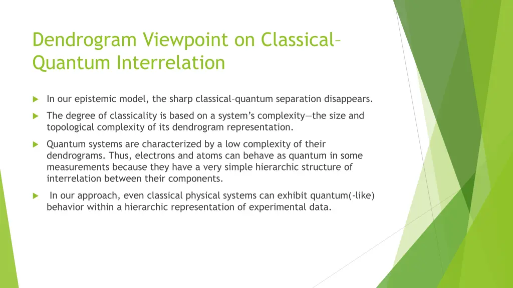 dendrogram viewpoint on classical quantum