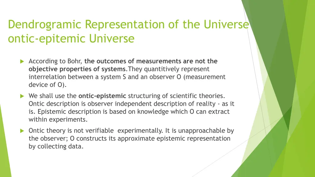 dendrogramic representation of the universe ontic
