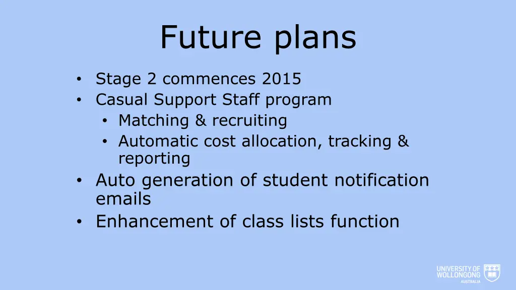 future plans