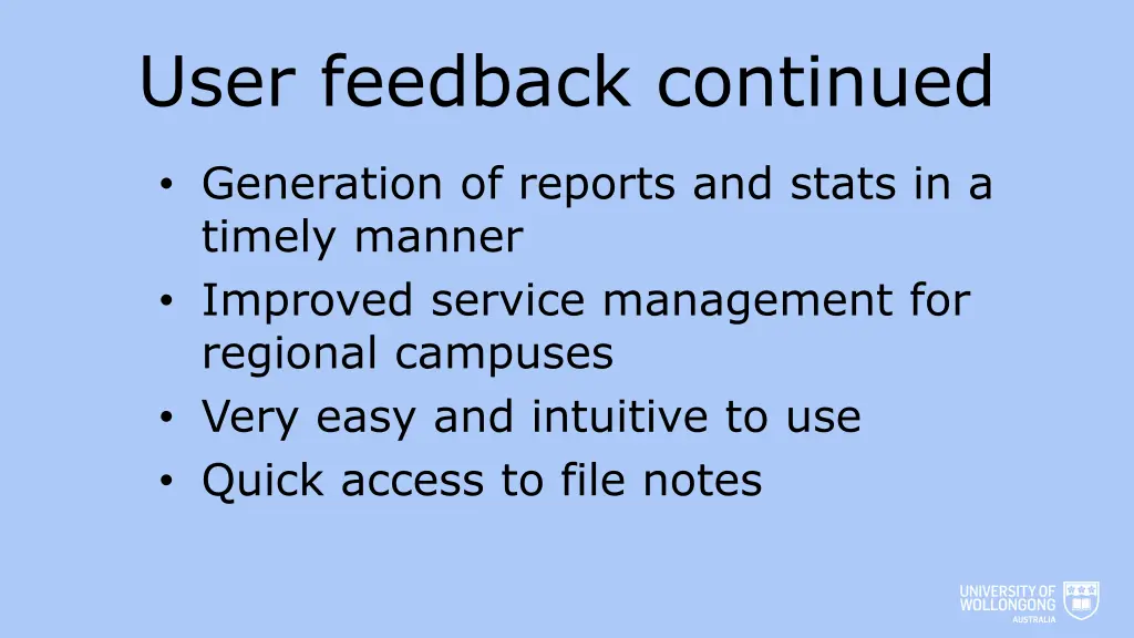 user feedback continued