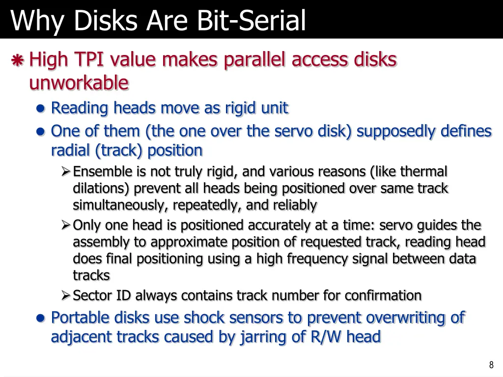 why disks are bit serial