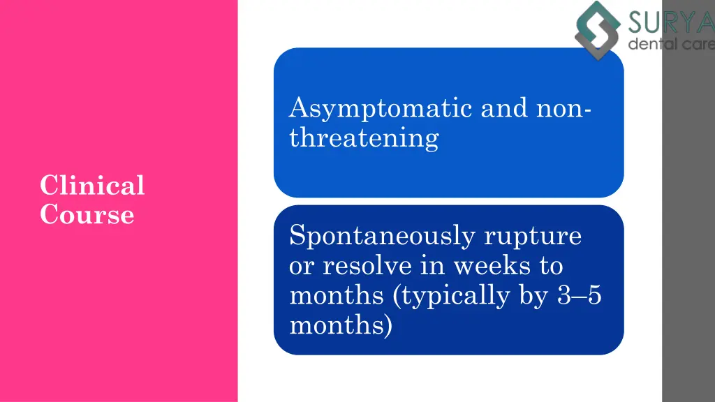 asymptomatic and non threatening