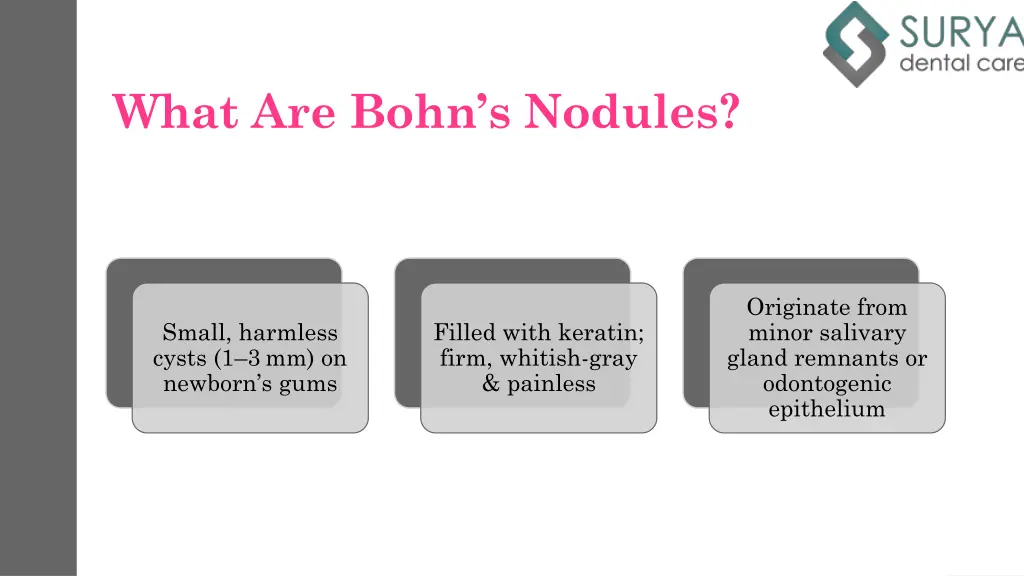 what are bohn s nodules