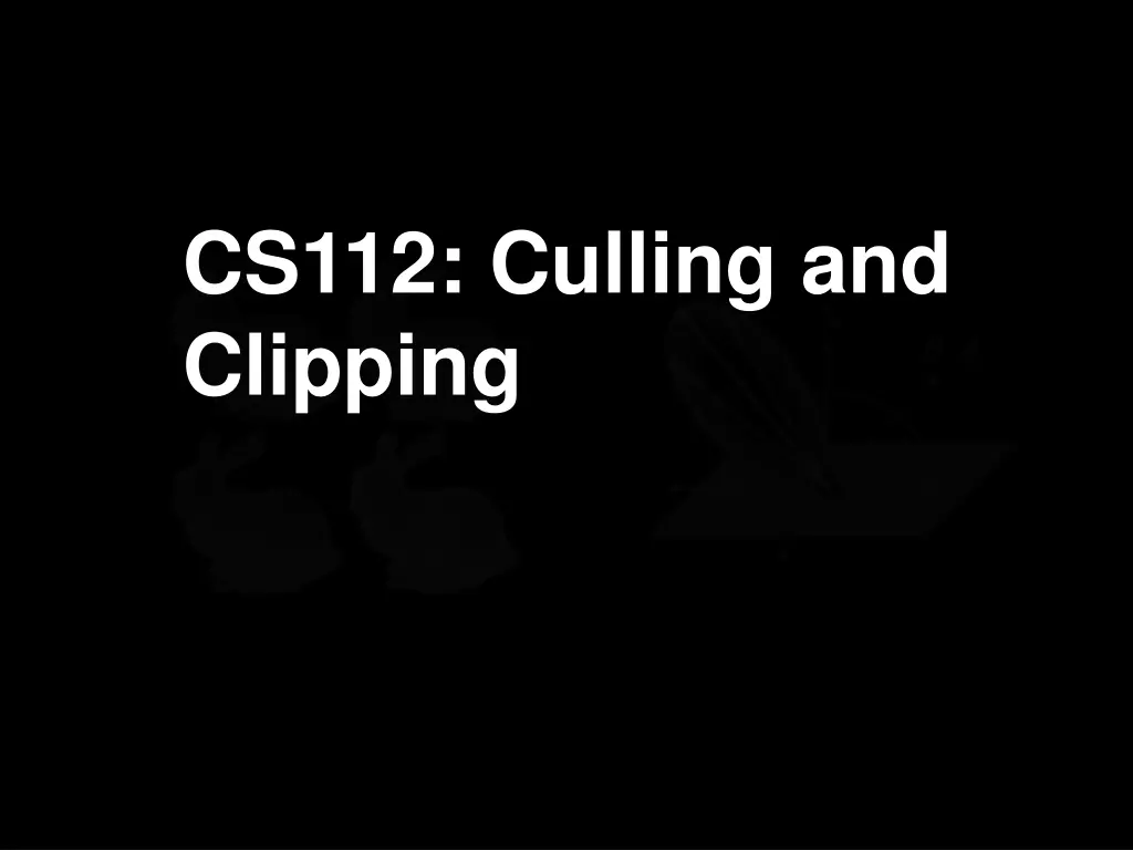cs112 culling and clipping