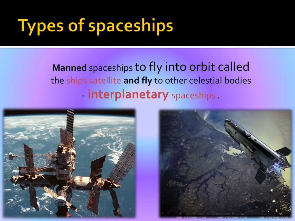manned spaceships to fly into orbit called