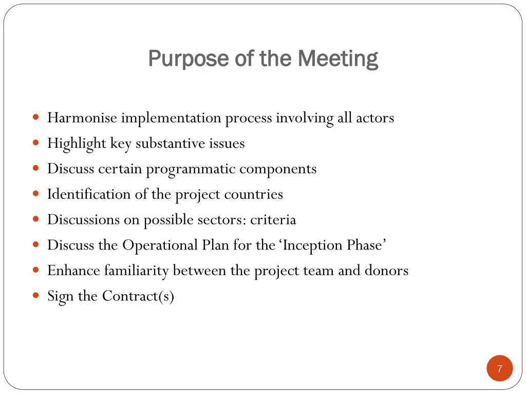 purpose of the meeting purpose of the meeting
