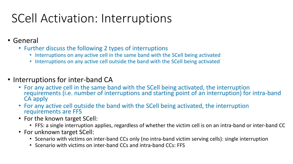 scell activation interruptions